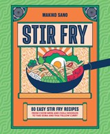Stir-Fry - Makiko Sano - 9781035424849