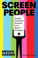 Screen People - Megan Garber - 9781035430468