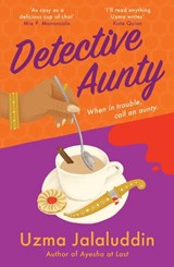 Detective Aunty - Uzma Jalaluddin - 9781035437313