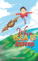 When Issa Is Asleep - Jennifer Lee Sahin - 9781035872787