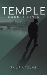 Temple – County Lines - Philip A Young - 9781035897520