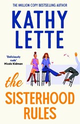 The Sisterhood Rules - Kathy Lette - 9781035901548