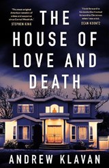 The House of Love and Death - Andrew Klavan - 9781035904518