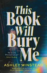 This Book Will Bury Me - Ashley Winstead - 9781035905041