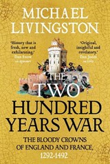 The Two Hundred Years War - Dr Michael Livingston - 9781035906369