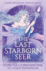 The Last Starborn Seer - Venetia Constantine - 9781035914425