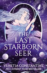 The Last Starborn Seer - Venetia Constantine - 9781035914456