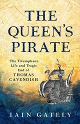 The Queen's Pirate - Iain Gately - 9781035917556