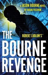 Robert Ludlum's™ The Bourne Revenge - Brian Freeman - 9781035920068