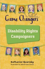 Reading Planet Cosmos - Game Changers Disability Rights Activists: Supernova/Red+ - Katharine Quarmby - 9781036001087