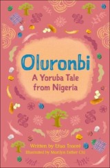 Reading Planet Cosmos - Oluronbi: A Yoruba tale from Nigeria: Jupiter/Blue - Efua Traoré - 9781036001094