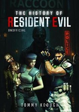 The History of Resident Evil - Tommy Keough - 9781036113353