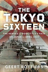 The Tokyo Sixteen - Geert Rottier Rottiers - 9781036134389