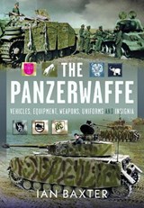 The Panzerwaffe - Ian Baxter - 9781036135881