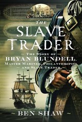 The Slave Trader - Ben Shaw - 9781036138035