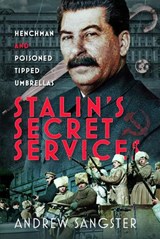 Stalin's Secret Services - Andrew Sangster - 9781036147419