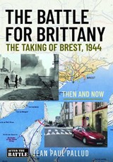 The Battle for Brittany - Jean Paul Pallud - 9781036153229
