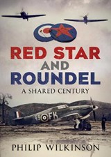 Red Star and Roundel - Philip Wilkinson - 9781036156121