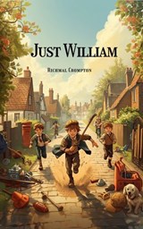 Just William - Richmal Crompton - 9781036168193