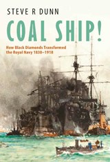 Coal Ship! - Steve Dunn - 9781036192365
