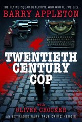 Twentieth Century Cop - Barry Appleton ; Oliver Crocker - 9781036199517