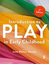 Introduction to Play in Early Childhood - Jane Waters-Davies - 9781036209636