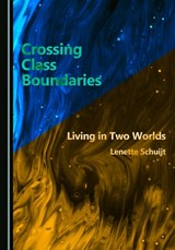Crossing Class Boundaries -  Lenette Schuijt - 9781036450793