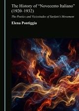 The History of “Novecento Italiano” (1920–1932) - Elena Pontiggia - 9781036475093