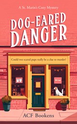 Dog-Eared Danger: A Cozy Mystery Adventure - Acf Bookens - 9781036702755