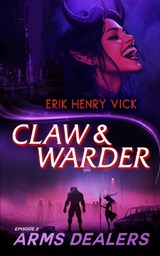 Arms Dealers - Erik Henry (Berserker I.K. LLC) Vick - 9781036706173