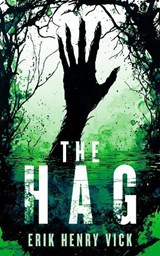 The Hag - Erik Henry (Berserker I.K. LLC) Vick - 9781036706975