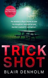 Trick Shot - Blair Denholm - 9781036708252