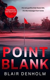 Point Blank - Blair Denholm - 9781036708283
