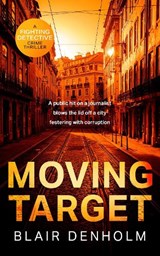 Moving Target - Blair Denholm - 9781036708290