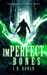 imPerfect Bones - C.N. Rowan - 9781036710774
