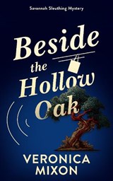 Beside the Hollow Oak - Veronica Mixon - 9781036712778