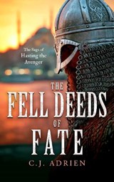 The Fell Deeds of Fate - C.J. Adrien - 9781036714413