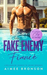 Fake Enemy Fiance - Aimee Bronson - 9781036714598