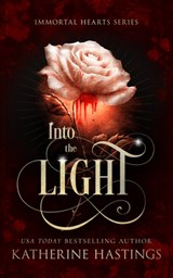 Into the Light: Vampire Paranormal Romance - Katherine Hastings - 9781036715847