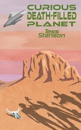 Curious Death-Filled Planet - Tess Stenson - 9781036904616