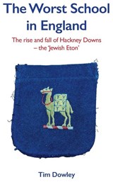 The Worst School in England - Tim Dowley - 9781036915711
