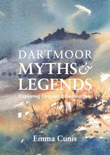 Dartmoor Myths and Legends - Emma Cunis - 9781036918309
