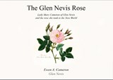 The Glen Nevis Rose - Ewen Cameron - 9781036923181