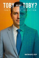 Toby or not Toby? That is the Question - Martin Kayes - 9781036926502