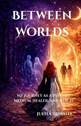 Between Worlds - Julita Dirsaite - 9781036958121
