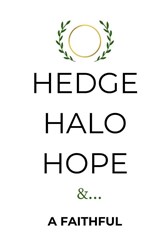 Hedge Halo Hope - A Faithful - 9781036959661