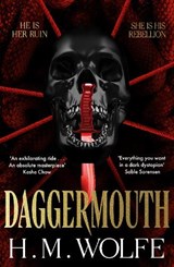 Daggermouth - H. M. Wolfe - 9781037406539