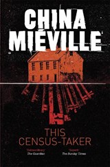 This Census-Taker - China Mieville - 9781037406966