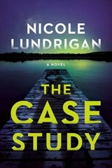 The Case Study - Nicole Lundrigan - 9781037801556