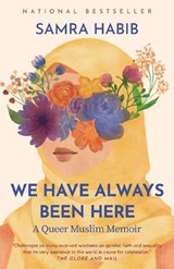 We Have Always Been Here - Samra Habib - 9781037803024